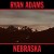 Buy Ryan Adams - Nebraska Mp3 Download