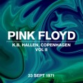 Buy Pink Floyd - K.B. Hallen, Copenhagen, 23 Sept 1971, Vol. 2 Mp3 Download