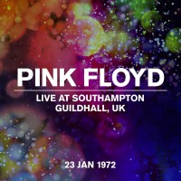 Purchase Pink Floyd - Live At Southampton Guildhall, UK, 23 Jan 1972