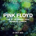 Buy Pink Floyd - Live At The Empire Pool, Wembley, London, 21 Oct 1972 Mp3 Download