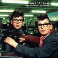 Purchase His Lordship - His Lordship Play Rock'n'roll Vol. 1