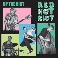 Purchase Red Hot Riot - Up The Riot (EP)