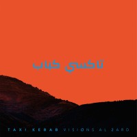 Purchase Taxi Kebab - Visions Al 2Ard (EP)