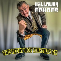 Purchase The Holloway Echoes - The Teddy Boy Marches On