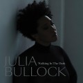 Buy Julia Bullock - Walking In The Dark (With Christian Reif) Mp3 Download