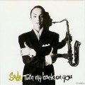 Buy Sade - Turn My Back On You (VLS) Mp3 Download