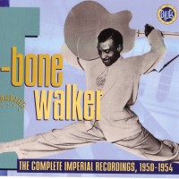 Purchase T-Bone Walker - The Complete Imperial Recordings 1950-1954 CD1