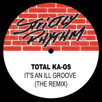 Purchase Total Ka-Os - It's A Ill Groove (The Underground Mix) (CDS)