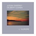 Buy Gilbert Cohen & Judah Warsky - L'aurore Mp3 Download