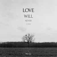 Purchase Mr. Gil - Love Will Never Come (EP)