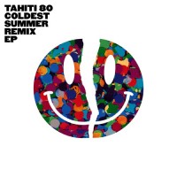 Purchase Tahiti 80 - Coldest Summer (Remixes)