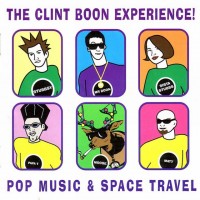 Purchase The Clint Boon Experience - The Compact Guide To Pop Music & Space Travel