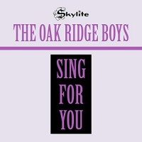 Purchase The Oak Ridge Boys - Sing For You (Vinyl)
