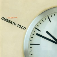 Purchase Umberto Tozzi - The Best Of Umberto Tozzi CD1