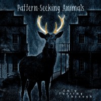 Purchase Pattern-Seeking Animals - Only Passing Through (Bonus Track Edition)