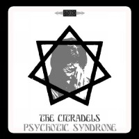Purchase The Citradels - Psychotic Syndrone