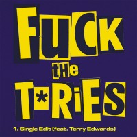 Purchase The Kunts - Fuck The Tories (Edits) (CDS)