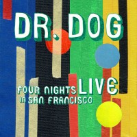 Purchase Dr. Dog - Four Nights Live In San Francisco: Night 4