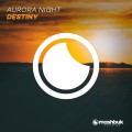 Buy Aurora Night - Destiny (CDS) Mp3 Download