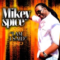 Purchase Mikey Spice - I Am I Said (CDS)