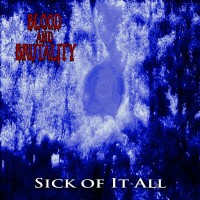 Purchase Blood And Brutality - Sick Of It All