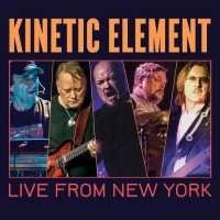 Purchase Kinetic Element - Live From New York