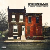 Purchase Ot The Real & DJ Green Lantern - Broken Glass