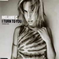 Purchase Melanie C - I Turn To You (CDS) CD1