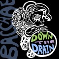 Buy Bacchae - Down The Drain Mp3 Download