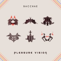 Purchase Bacchae - Pleasure Vision