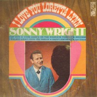 Purchase Sonny Wright - I Love You, Loretta Lynn (Vinyl)