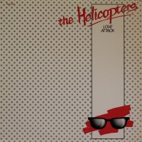 Purchase The Helicopters - Love Attack (Vinyl)