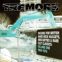 Purchase VA - Tremors (Digging For British Hard Rock Nuggets, Obscurities & Rare Cult Classics: Volume One 1969-1974)