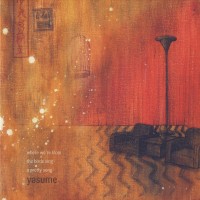 Purchase Yasume - Where We're From The Birds Sing A Pretty Song