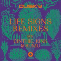 Purchase Dusky - Life Signs Remixes (EP)