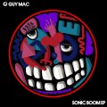 Buy Guy Mac - Sonic Boom (EP) Mp3 Download