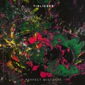 Buy Tinlicker - Perfect Mistakes CD1 Mp3 Download