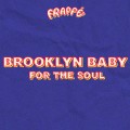 Buy Brooklyn Baby - For The Soul Mp3 Download