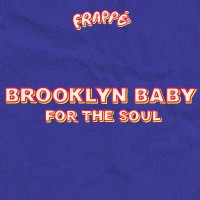 Purchase Brooklyn Baby - For The Soul