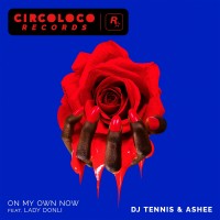 Purchase DJ Tennis & Ashee - On My Own Now (Feat. Lady Donli) (CDS)