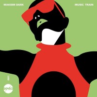 Purchase Maksim Dark - Music Train (EP)