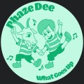 Buy Phaze Dee - What Goes Up (EP) Mp3 Download