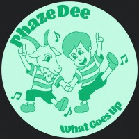 Purchase Phaze Dee - What Goes Up (EP)