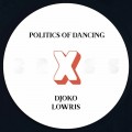 Buy Politics Of Dancing - Politics Of Dancing X Djoko & Lowris (CDS) Mp3 Download