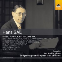 Purchase Borealis, Ian Buckle, Bridget Budge & Stephen Muir - Hans Gál: Music For Voices Vol. 2