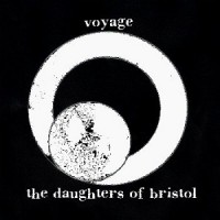 Purchase The Daughters Of Bristol - Voyage (EP)