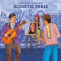 Purchase VA - Putumayo Presents: Acoustic Paris