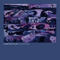 Purchase Karsten Pflum - Sleepwald