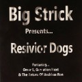 Buy Big Strick - Resivior Dogs Mp3 Download