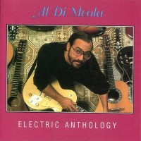 Purchase Al Di Meola - Electric Anthology